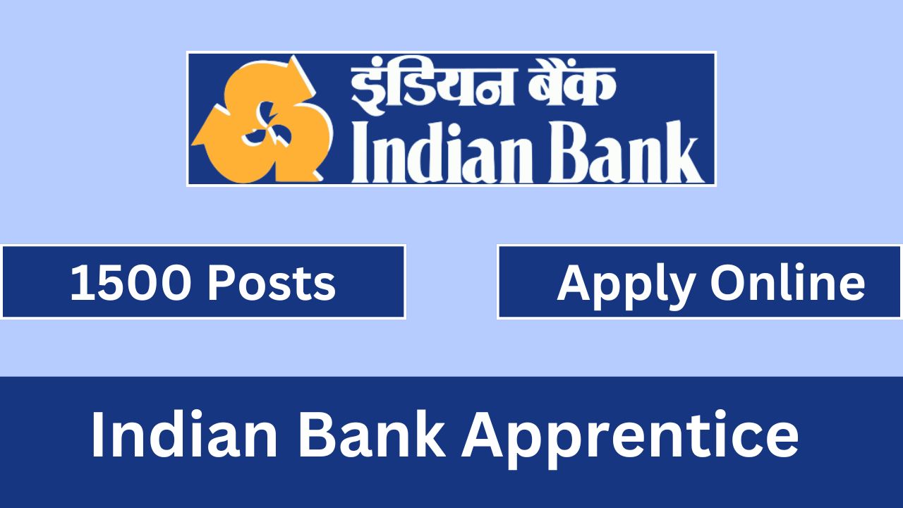 Indian Bank Apprentice Recruitment 2024