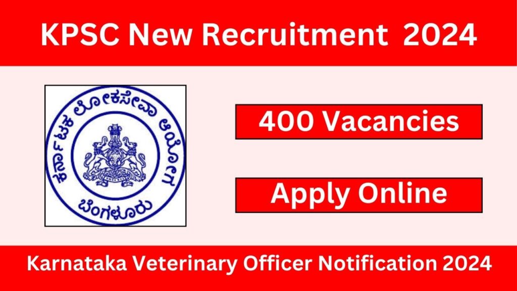 KPSC Veterinary Officer Recruitment 2024