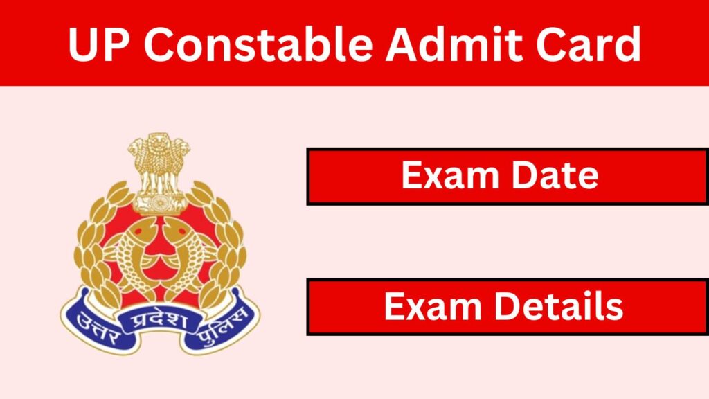 Uttar Pradesh Police Admit Card 2024