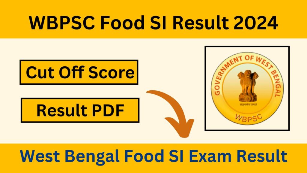 WBPSC Food SI Result 2024