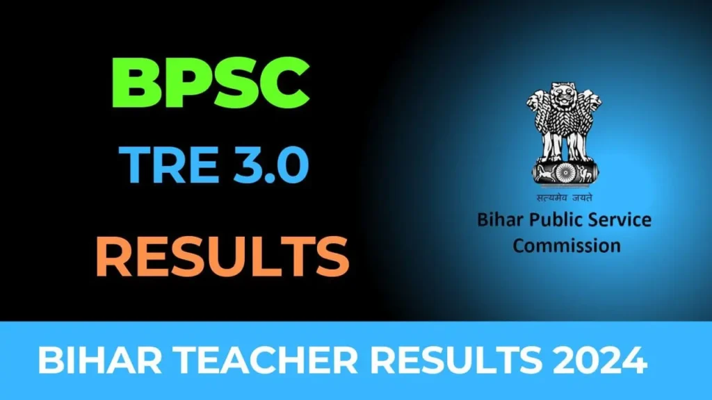 BPSC TRE 3.0 Result 2024